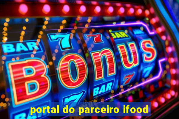 portal do parceiro ifood